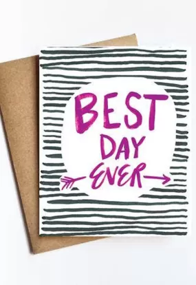 Best Day Ever Card