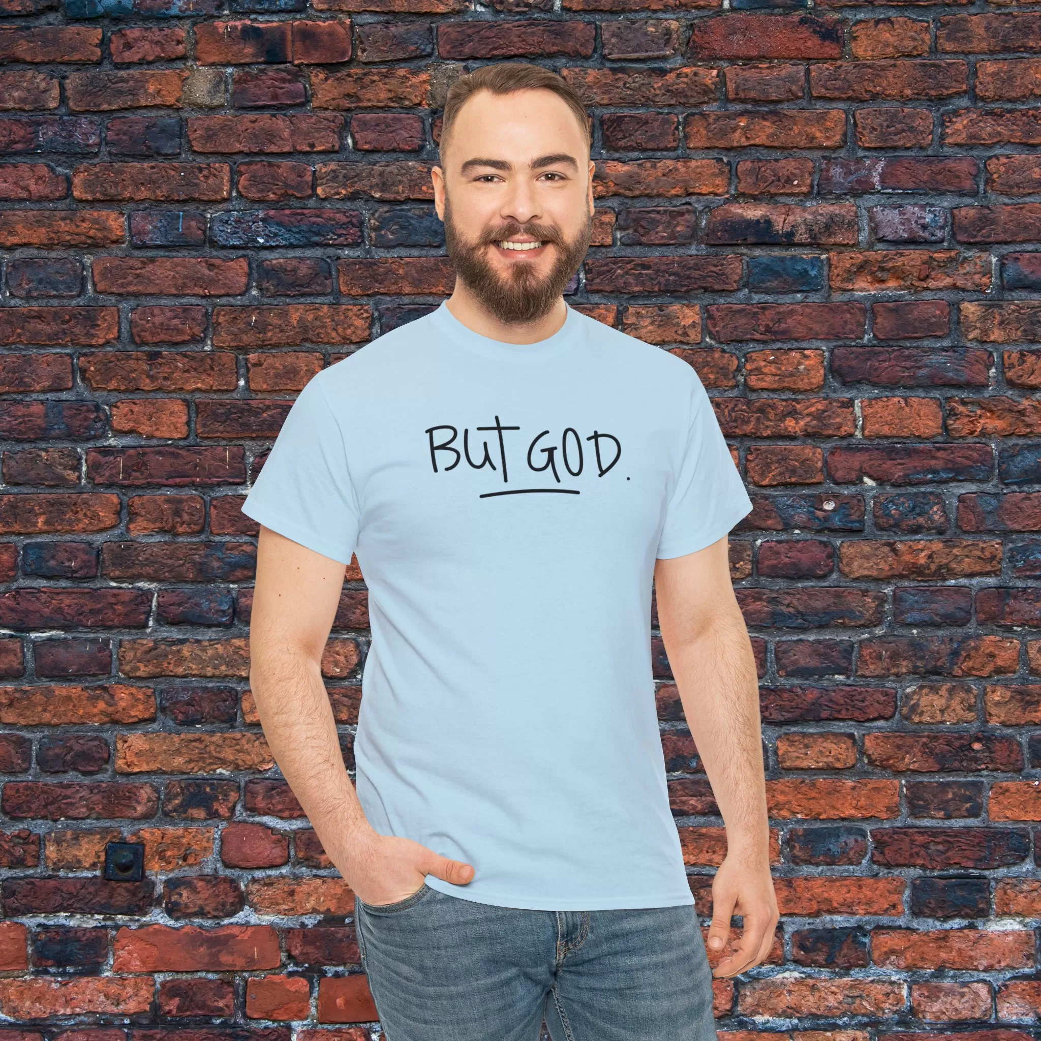 BUT GOD premium cotton t-shirt