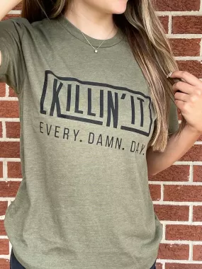 Killin' It Tee